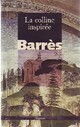  Achetez le livre d'occasion La colline inspirée de Maurice Barrès sur Livrenpoche.com 