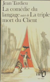  Achetez le livre d'occasion La comédie du langage / La triple mort du client de Jean Tardieu sur Livrenpoche.com 