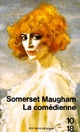  Achetez le livre d'occasion La comédienne de Somerset Maugham sur Livrenpoche.com 