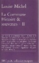  Achetez le livre d'occasion La commune Tome II : Histoire et souvenirs de Louise Michel sur Livrenpoche.com 