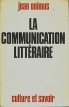  Achetez le livre d'occasion La communication littéraire sur Livrenpoche.com 