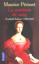  Achetez le livre d'occasion La comtesse de sang de Maurice Périsset sur Livrenpoche.com 