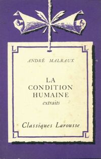 Achetez le livre d'occasion La condition humaine (extraits) de André Malraux sur Livrenpoche.com 