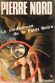  Achetez le livre d'occasion La conférence de la Forêt Noire de Pierre Nord sur Livrenpoche.com 