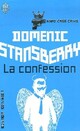  Achetez le livre d'occasion La confession de Domenic Stransberry sur Livrenpoche.com 