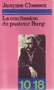  Achetez le livre d'occasion La confession du pasteur Burg de Jacques Chessex sur Livrenpoche.com 