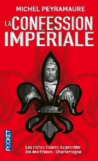  Achetez le livre d'occasion La confession impériale de Michel Peyramaure sur Livrenpoche.com 