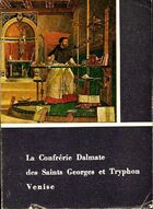  Achetez le livre d'occasion La confrérie dalmate des saints Georges et Tryphon Venise sur Livrenpoche.com 