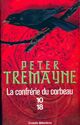  Achetez le livre d'occasion La confrérie du corbeau de Peter Tremayne sur Livrenpoche.com 