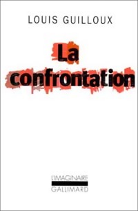  Achetez le livre d'occasion La confrontation de Louis Guilloux sur Livrenpoche.com 