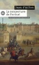  Achetez le livre d'occasion La conjecture de Fermat de Jean d&#39;Aillon sur Livrenpoche.com 