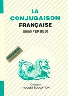  Achetez le livre d'occasion La conjugaison française sur Livrenpoche.com 