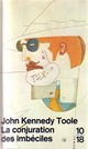  Achetez le livre d'occasion La conjuration des imbéciles de John Kennedy Toole sur Livrenpoche.com 