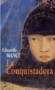  Achetez le livre d'occasion La conquistadora de Eduardo Manet sur Livrenpoche.com 