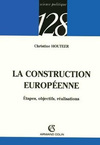  Achetez le livre d'occasion La construction européenne : étapes, objectifs, réalisations sur Livrenpoche.com 