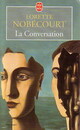  Achetez le livre d'occasion La conversation de Lorette Nobécourt sur Livrenpoche.com 