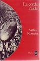  Achetez le livre d'occasion La corde raide de Arthur Koestler sur Livrenpoche.com 