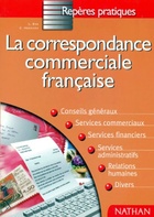  Achetez le livre d'occasion La correspondance commerciale française sur Livrenpoche.com 