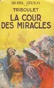  Achetez le livre d'occasion La cour des miracles de Michel Zévaco sur Livrenpoche.com 
