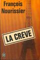  Achetez le livre d'occasion La crève de François Nourissier sur Livrenpoche.com 
