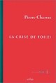  Achetez le livre d'occasion La crise de foi(e) de Pierre Charras sur Livrenpoche.com 