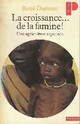  Achetez le livre d'occasion La croissance... de la famine de René Dumont sur Livrenpoche.com 