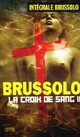 Achetez le livre d'occasion La croix de sang Tome II de Serge Brussolo sur Livrenpoche.com 