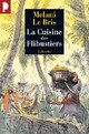  Achetez le livre d'occasion La cuisine des flibustiers de Mélani Le Bris sur Livrenpoche.com 