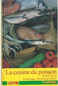  Achetez le livre d'occasion La cuisine du poisson de Frédérique Lyon sur Livrenpoche.com 
