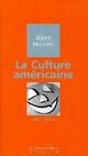  Achetez le livre d'occasion La culture américaine de Adrien Lherm sur Livrenpoche.com 