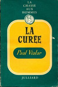  Achetez le livre d'occasion La curée de Paul Vialar sur Livrenpoche.com 