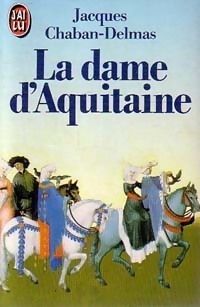  Achetez le livre d'occasion La dame d'Aquitaine de Jacques Chaban-Delmas sur Livrenpoche.com 