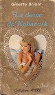  Achetez le livre d'occasion La dame de Kobarnik de Ginette Briant sur Livrenpoche.com 