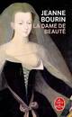  Achetez le livre d'occasion La dame de beauté de Jeanne Bourin sur Livrenpoche.com 