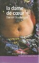  Achetez le livre d'occasion La dame de coeur de Daniel Boulanger sur Livrenpoche.com 