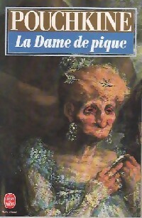  Achetez le livre d'occasion La dame de pique de Alexandre ; Langlade Pouchkine sur Livrenpoche.com 