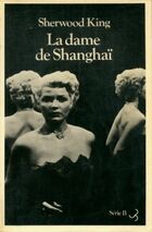  Achetez le livre d'occasion La dame de shanghaï sur Livrenpoche.com 