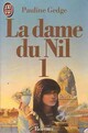  Achetez le livre d'occasion La dame du Nil Tome I de Pauline Gedge sur Livrenpoche.com 