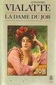  Achetez le livre d'occasion La dame du job de Alexandre Vialatte sur Livrenpoche.com 