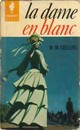  Achetez le livre d'occasion La dame en blanc de William Wilkie Collins sur Livrenpoche.com 