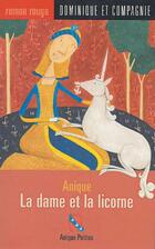  Achetez le livre d'occasion La dame et la licorne sur Livrenpoche.com 