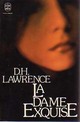  Achetez le livre d'occasion La dame exquise de David Herbert Lawrence sur Livrenpoche.com 