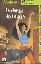  Achetez le livre d'occasion La danse de Louisa. 6 histoires de danse sur Livrenpoche.com 