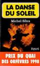 Achetez le livre d'occasion La danse du soleil de Michel Sibra sur Livrenpoche.com 