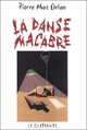  Achetez le livre d'occasion La danse macabre de Pierre Mac Orlan sur Livrenpoche.com 