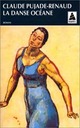 Achetez le livre d'occasion La danse océane de Claude Pujade-Renaud sur Livrenpoche.com 