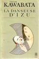 Achetez le livre d'occasion La danseuse d'Izu de Yasurnari Kawabata sur Livrenpoche.com 