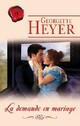  Achetez le livre d'occasion La demande en mariage de Georgette Heyer sur Livrenpoche.com 