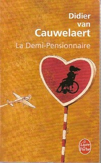  Achetez le livre d'occasion La demi-pensionnaire de Didier Van Cauwelaert sur Livrenpoche.com 