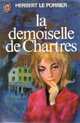  Achetez le livre d'occasion La demoiselle de Chartres de Herbert Le Porrier sur Livrenpoche.com 